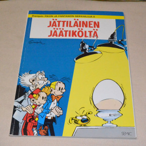 Piko ja Fantasio 09 Jättiläinen jäätiköltä (1. painos)